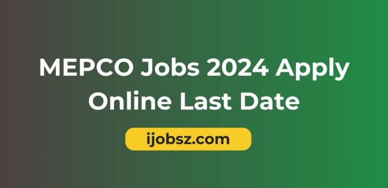 MEPCO Jobs 2024 Apply Online Last Date