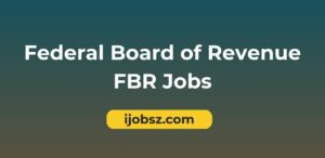 Federal Board of Revenue FBR Jobs