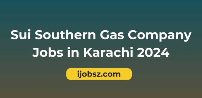 Sui Southern Gas Company Jobs in Karachi 2024