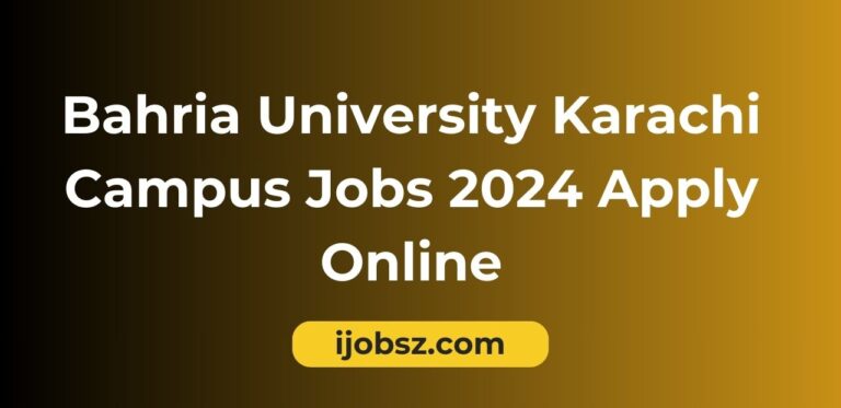 Bahria University Karachi Campus Jobs 2024 Apply Online